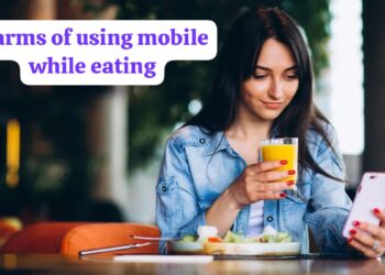 Harms of Using Mobile While Eating