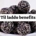 Til Ladoo Recipe and Benefits