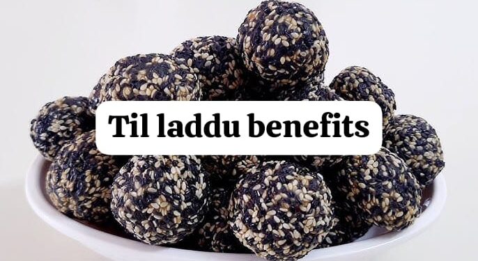 Til Ladoo Recipe and Benefits