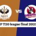 up t20 league final 2025