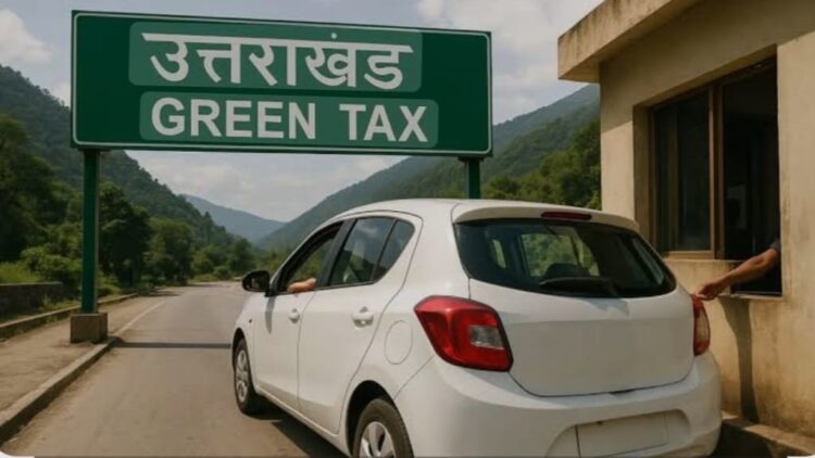 uttarakhand green tax automatic camera system wallet payment december start