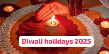 Diwali Holidays 2025 : देशभर में दिवाली की छुट्टियाँ हुई घोषित, इस बार परिवार के साथ समय बिताने का मिलेगा लंबा मौका