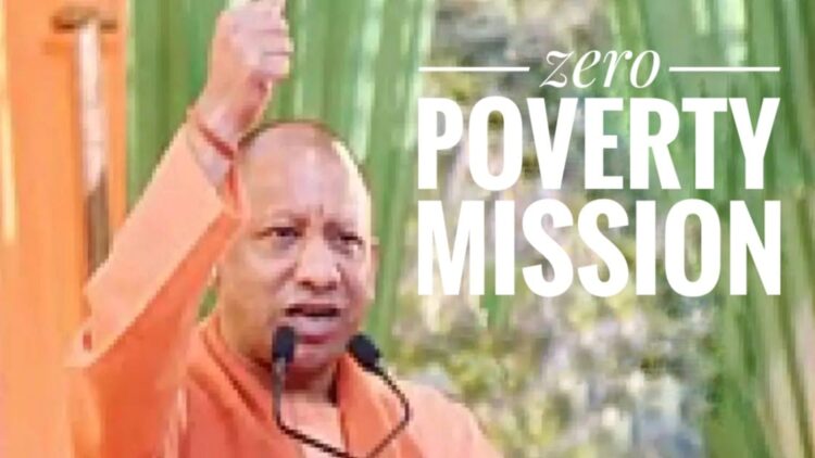 : Uttar Pradesh zero poverty campaign yogi adityanath mission