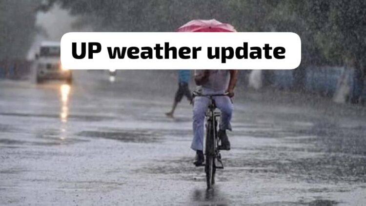 Uttar Pradesh weather update