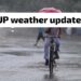 Uttar Pradesh weather update