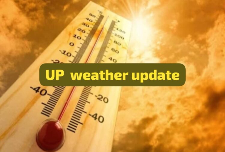 Uttar Pradesh Weather Update