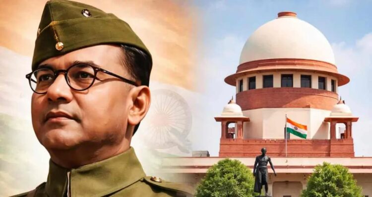 Supreme Court Netaji PIL rejection