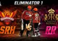 SRH vs RR Eliminator कौन मारेगा बाजी? प्लेऑफ में जगह बचाने के लिए, हैदराबाद और राजस्थान के बीच करो या मरो की जंग