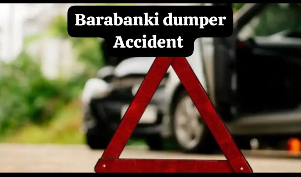 Barabanki Dumper Accident