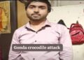 Gonda crocodile attack