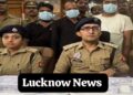 Lucknow Fake Currency Racket