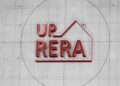 UP RERA ने कई रियल एस्टेट परियोजनाओं को दी मंजूरी, करोड़ों रुपये से अधिक का होगा निवेश