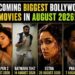 August 2026 Movie Releases: अगस्त में थिएटर में होगा एंटरटेनमेंट का धमाका, इन फिल्मों का होगा जलवा