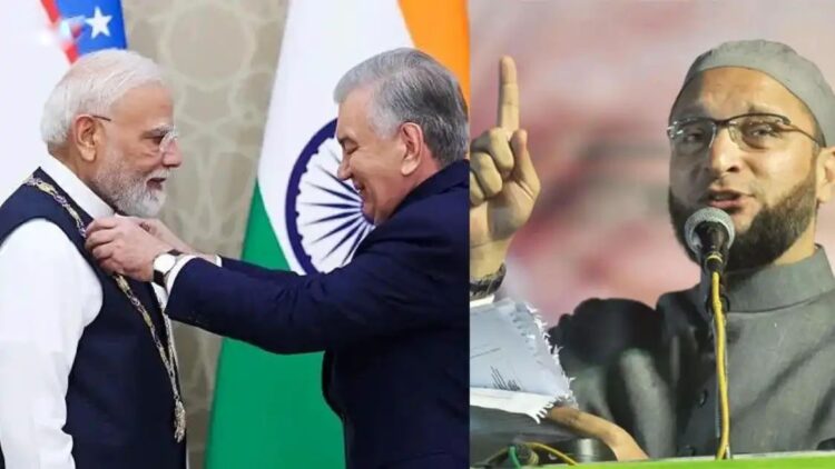 Asaduddin Owaisi on PM Modi Uzbekistan Award